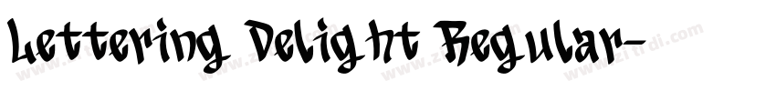 Lettering Delight Regular字体转换 Lettering Delight Regular字体转换